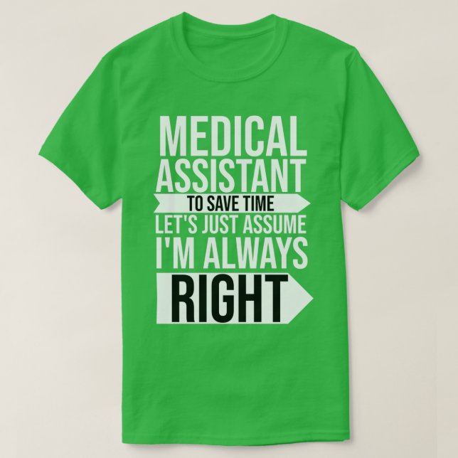 Camiseta Assistente Médico Para Salvar O Tempo Sempre Certo (Frente do Design)
