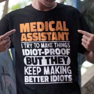 Camiseta Assistente Médico, Tento Engraçado.