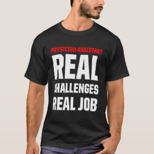 Camiseta Assistente médico - Trabalho real certificado Pa