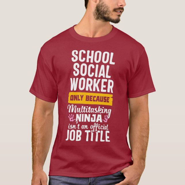 Camiseta Assistente social escolar Engraçado Apreciação Nin (Frente)