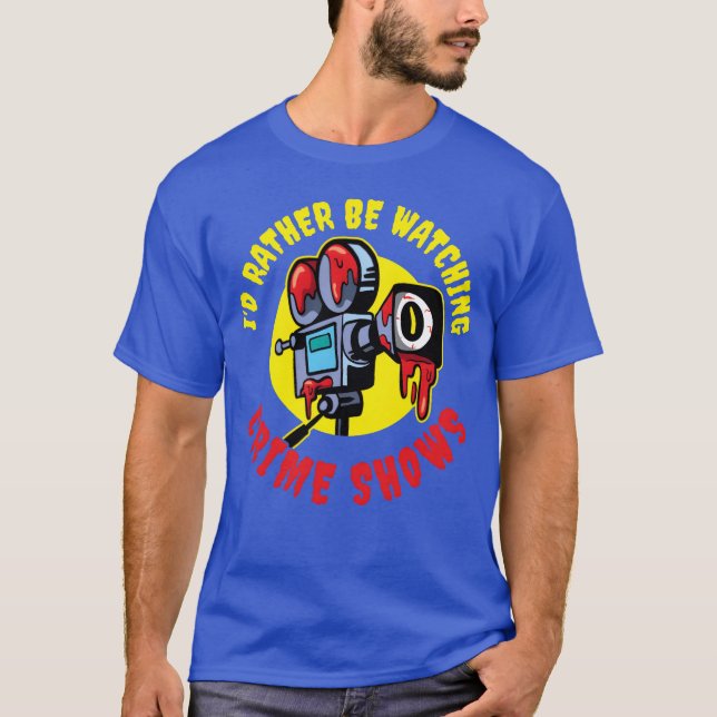 Camiseta Assistindo Séries de Crimes Presente de Série de C (Frente)