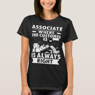 Camiseta Associado De Vendas De eletrônicos O Cliente É Sem