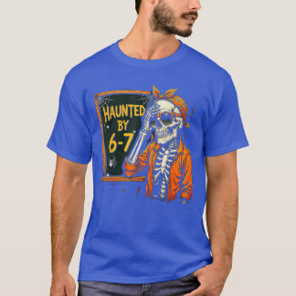 Camiseta Assombrado por 67 Professor Assustador Engraçado H