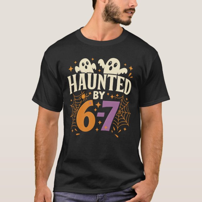 Camiseta Assombrado por 6-7 Fantasma Assustador Engraçado H (Frente)