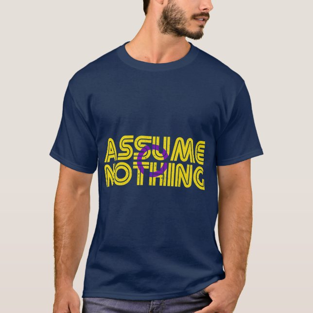 Camiseta Assume Nothing Intersex Flag Colors Intersex (Frente)
