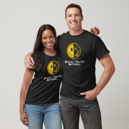 Camiseta Assuntos de Saúde Mental, Consciência da Saúde Met