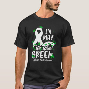 Camiseta Assuntos de Saúde Mental Vestimos Saúde Mental Ver