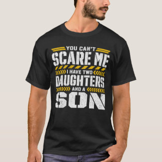 Camiseta Assuste Me Duas Filhas e Um Filho Pai Três Filhos