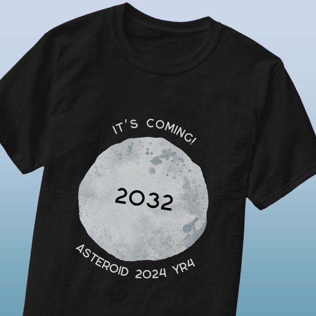 Camiseta Asteroide 2024 YR4 2032 (Asteroid 2024 YR4 in 2032 space event t-shirt with custom text)