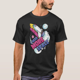 Camiseta Astronaut Space Galaxy Explorer Preciso De Mais Es