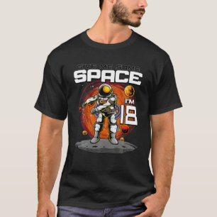 Camiseta Astronauta do 18º aniversário me dá espaço