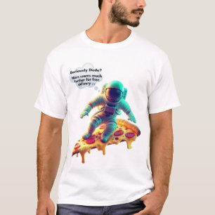 Camiseta Astronauta Engraçado Andando Peperoni Pizza Unisex