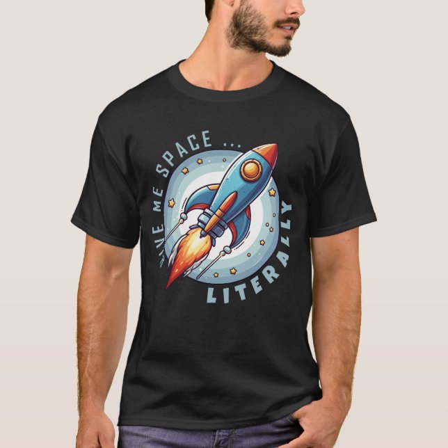 Camiseta Astronauta Engraçado e Design de Foguete - Dê-me e (Frente)