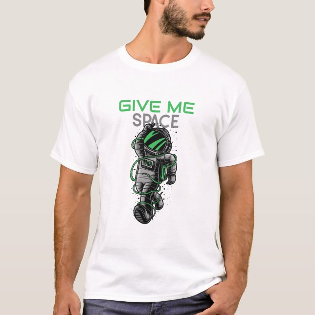 Camiseta Astronauta Engraçado Me Dê Espaço Mau Dia (Frente)