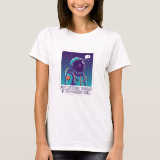 Camiseta Astronauta Humorístico no Vazio Cósmico | Espaço D