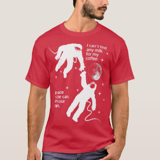 Camiseta Astronauta Precisa De Creme Para Sua Sátira Engraç