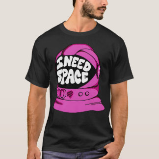 Camiseta Astronauta precisa de espaço