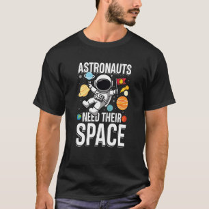 Camiseta Astronauta Precisa do Seu Espaço