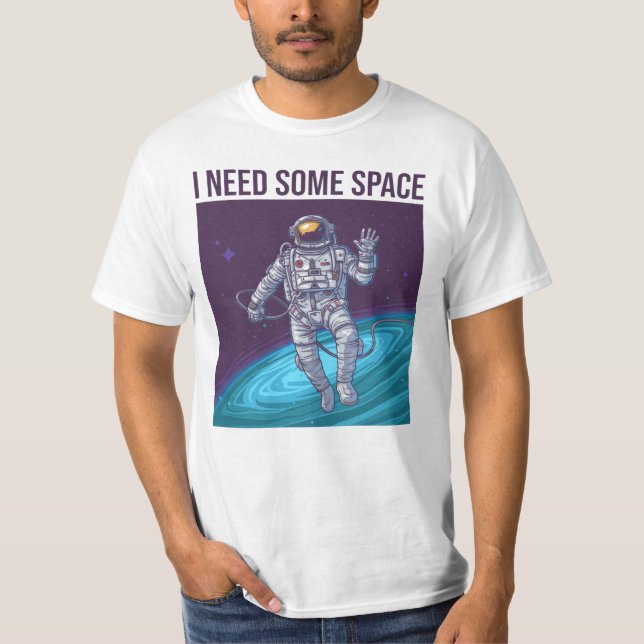 Camiseta Astronauta Preciso De Espaço (Frente)