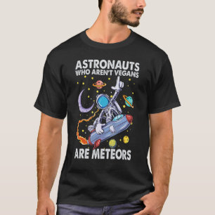 Camiseta Astronautas Que Não São Veganos São Meteoros   Pia