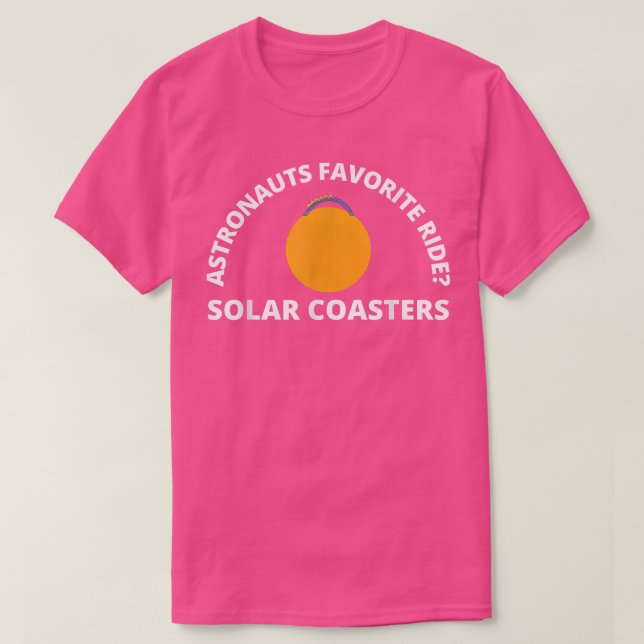 Camiseta Astronauts Favorite Ride Solar Coaster  Funny Astr (Frente do Design)