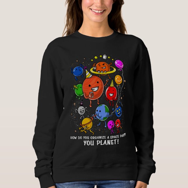 Camiseta Astronomia Como Organiza A Festa Espacial Que Plan (Frente)