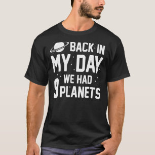 Camiseta Astronomia Do Planeta Espacial No Meu Dia Tivemos