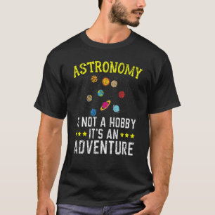 Camiseta Astronomia não é hobby é astrônomo