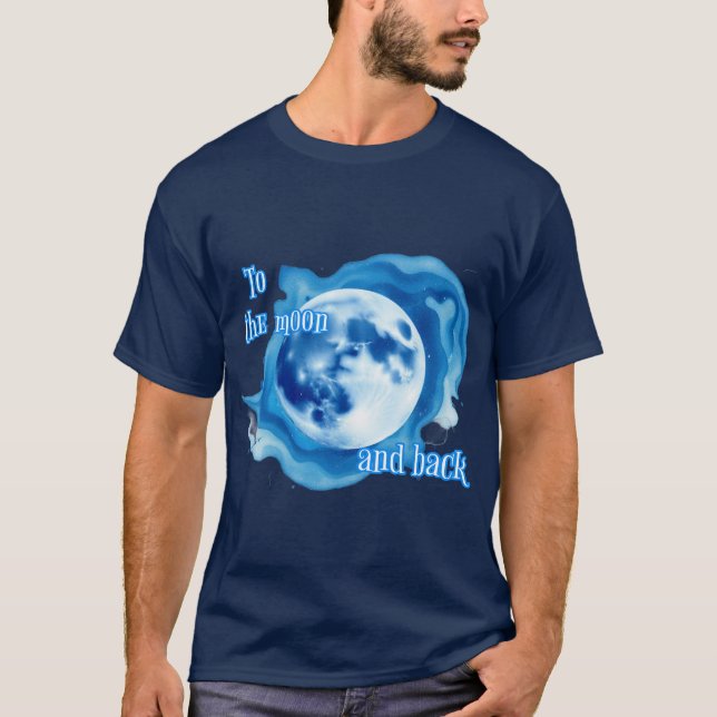 Camiseta Astronomia: Para a lua e para trás. (Frente)