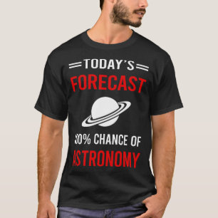 Camiseta Astronomia Prevista Hoje