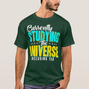 Camiseta Astrônomo Atualmente Estudando O Universo Includi