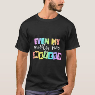 Camiseta Até a Minha Ansiedade Tem Ansiedade Mês da Saúde M