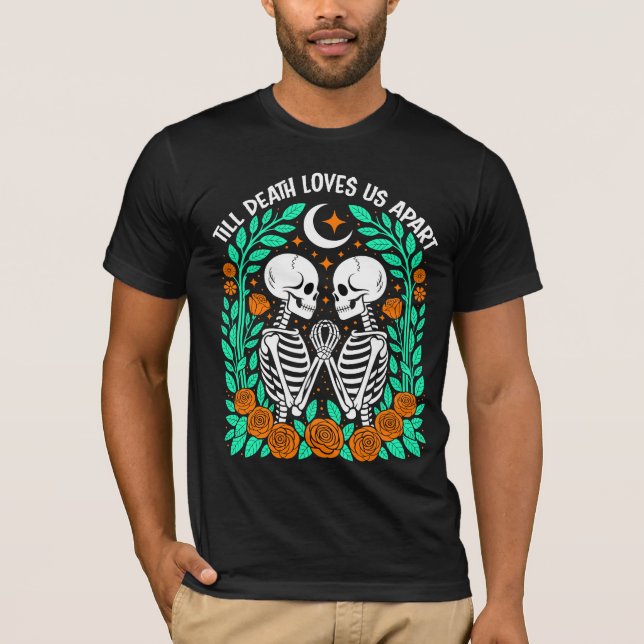 Camiseta Até a morte nos amar - O amor gótico do Halloween (Frente)