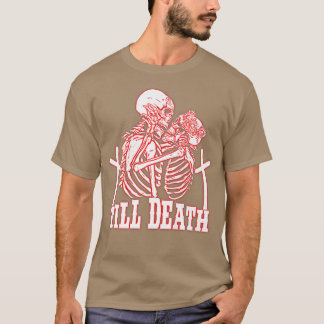 Camiseta Até A Morte Nos Faz Parte De Um Esqueleto Correspo