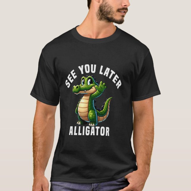 Camiseta Até mais, Alligator - Crocodilo Gator Toddler C (Frente)