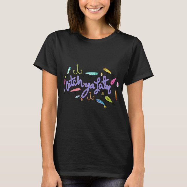 Camiseta Até Mais Tarde (Frente)