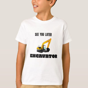 Camiseta Até mais tarde, Excavator - Local de construção