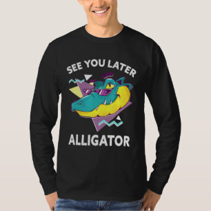Camiseta Até Mais Tarde, Zoológico De Alligador