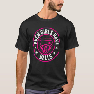 Camiseta Até Meninas Têm Bolas Paintballer Paintball