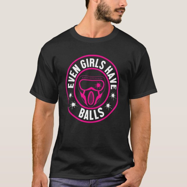 Camiseta Até Meninas Têm Bolas Paintballer Paintball (Frente)