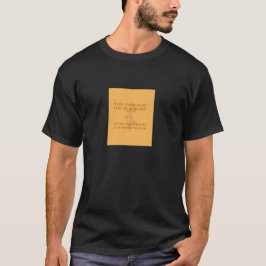 Camiseta Até mesmo a ponta pontiaguda de uma espada...