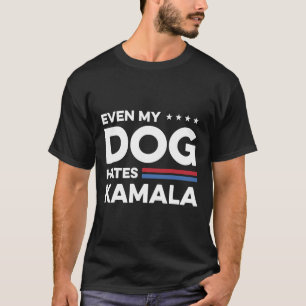 Camiseta Até Meu Cão Odeia Kamala