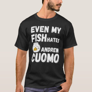 Camiseta Até meu peixe odeia Andrew Cuomo Prender Cuomo Rec