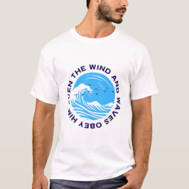 Camiseta Até o Vento e as Ondas lhe Obedecem