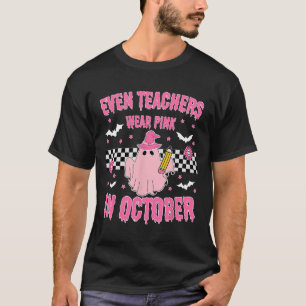 Camiseta Até Professores Vestem Rosa Em Outubro Nas Breas D