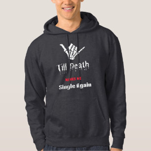Camiseta Até que a Morte Me Deixe Solteiro Novamen