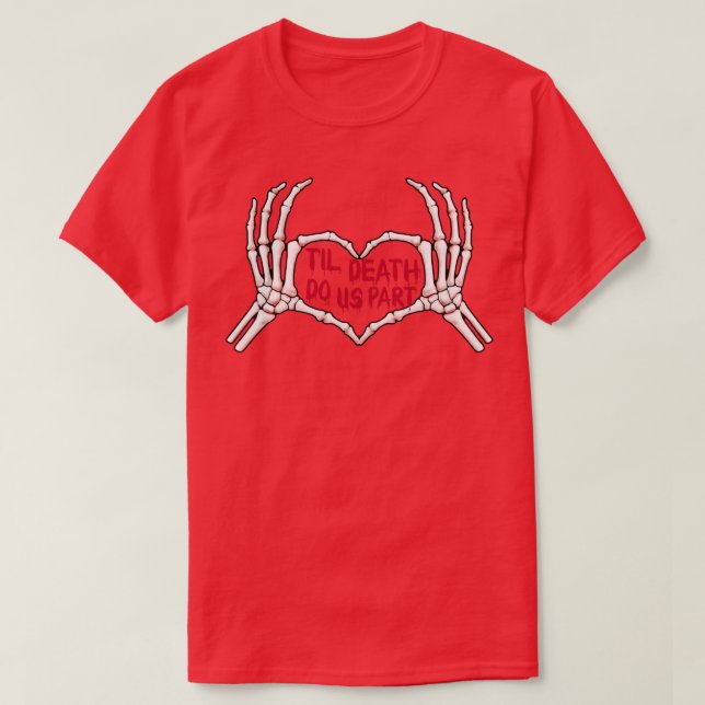 Camiseta Até que a morte nos faça parte (Frente do Design)