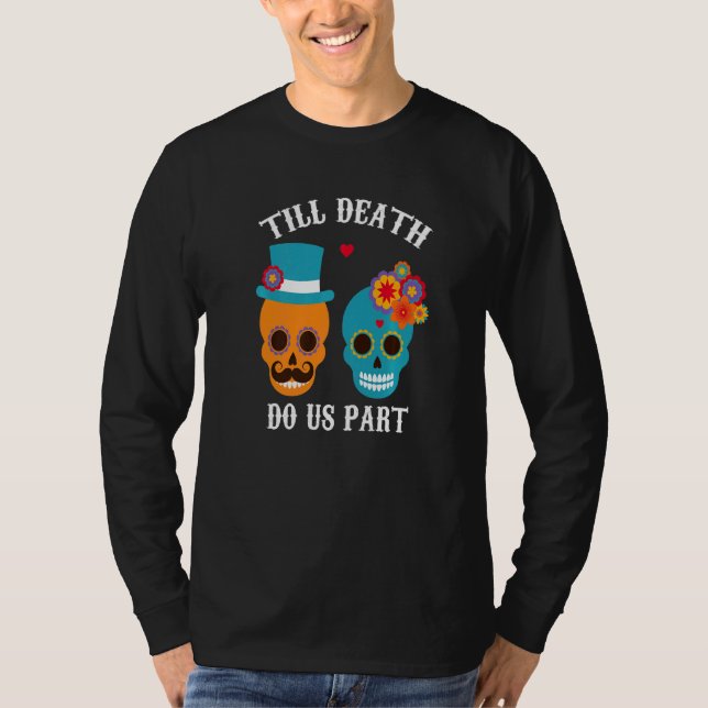 Camiseta Até que a morte nos faça parte do dia de Los Muert (Frente)