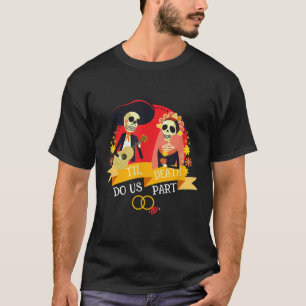 Camiseta Até que a Morte Nos Separe Crânio de Açúcar Casame