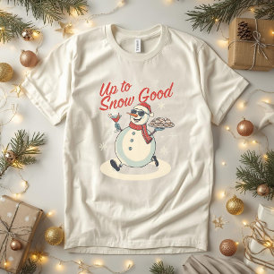 Camiseta Até Que Neva Bem – Piada Divertida de Natal de Bon